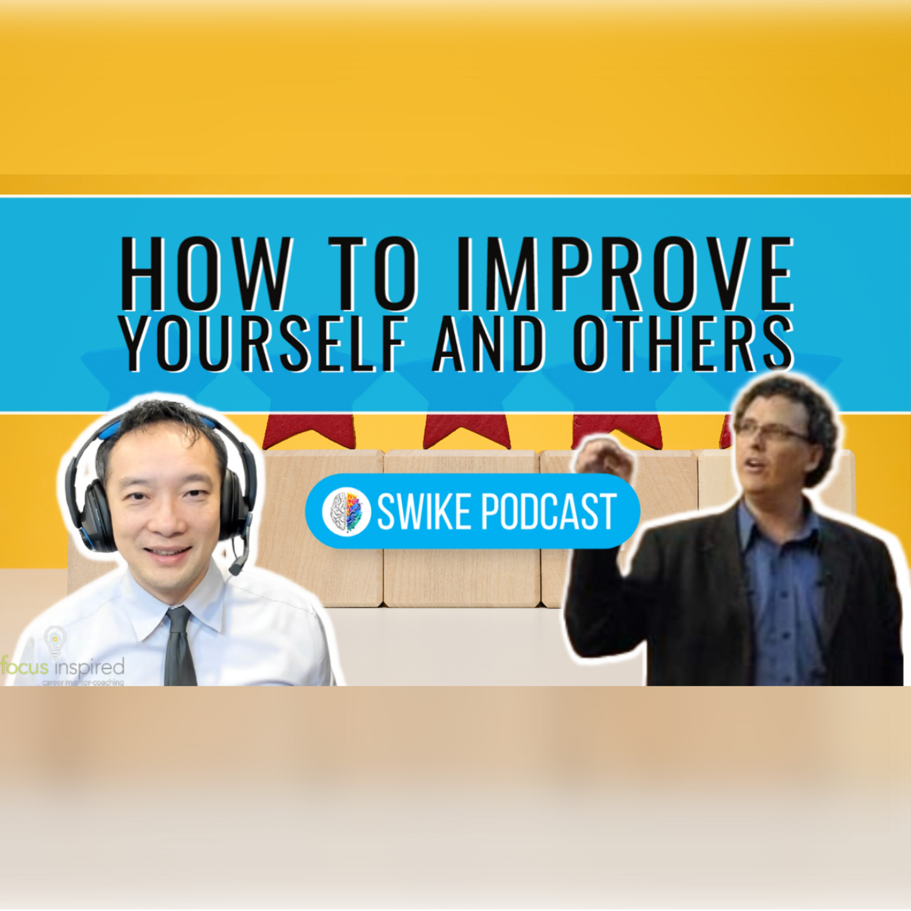 How to improve yourself and others with Steve Joordens(SJ-002)