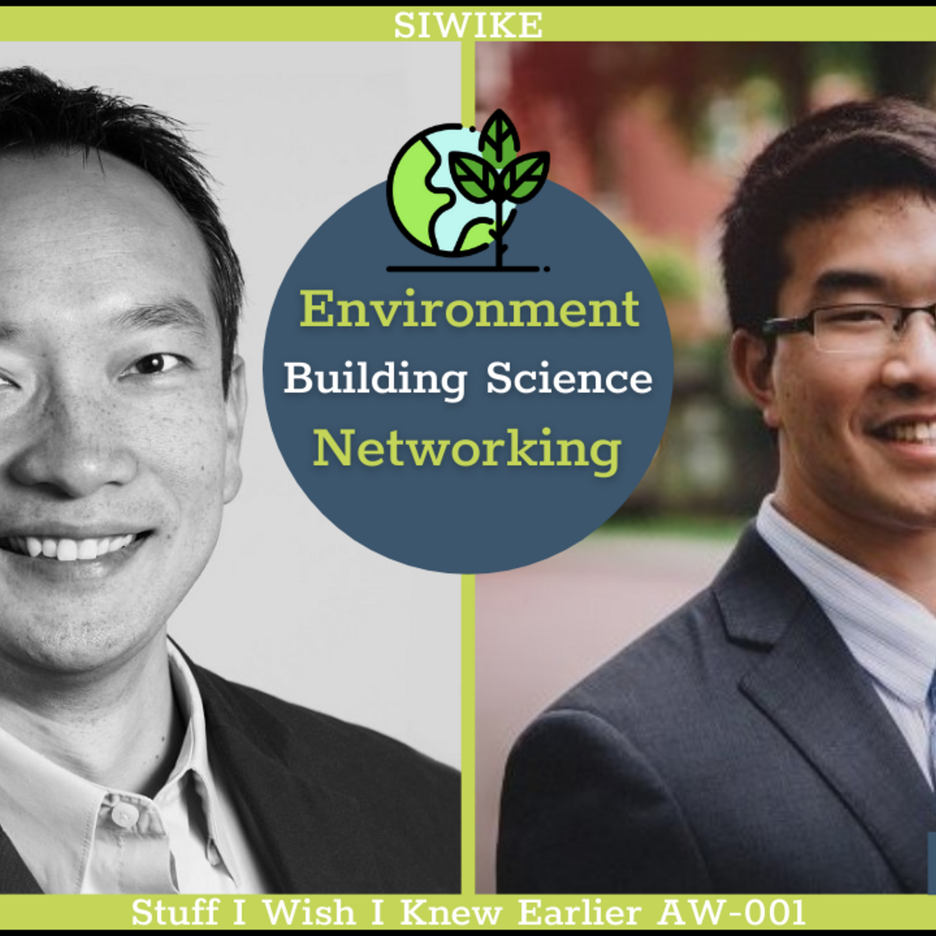 The environment, Building Science and Networking - Abraham Wairisal AW-001 MENTOR CORNER