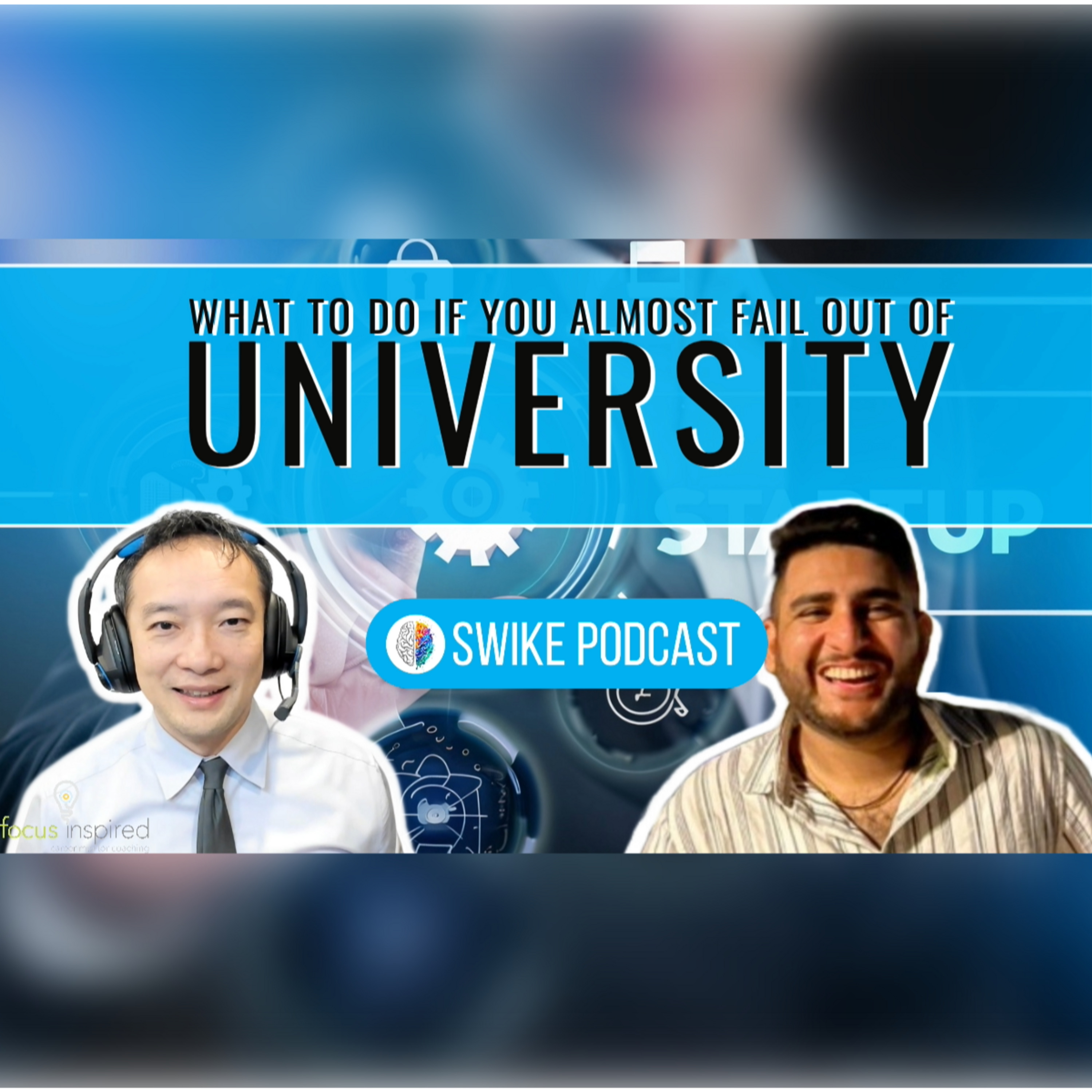 What to do if you almost fail out of university | SIWIKE Podcast | Daivik Goel (DG-001)