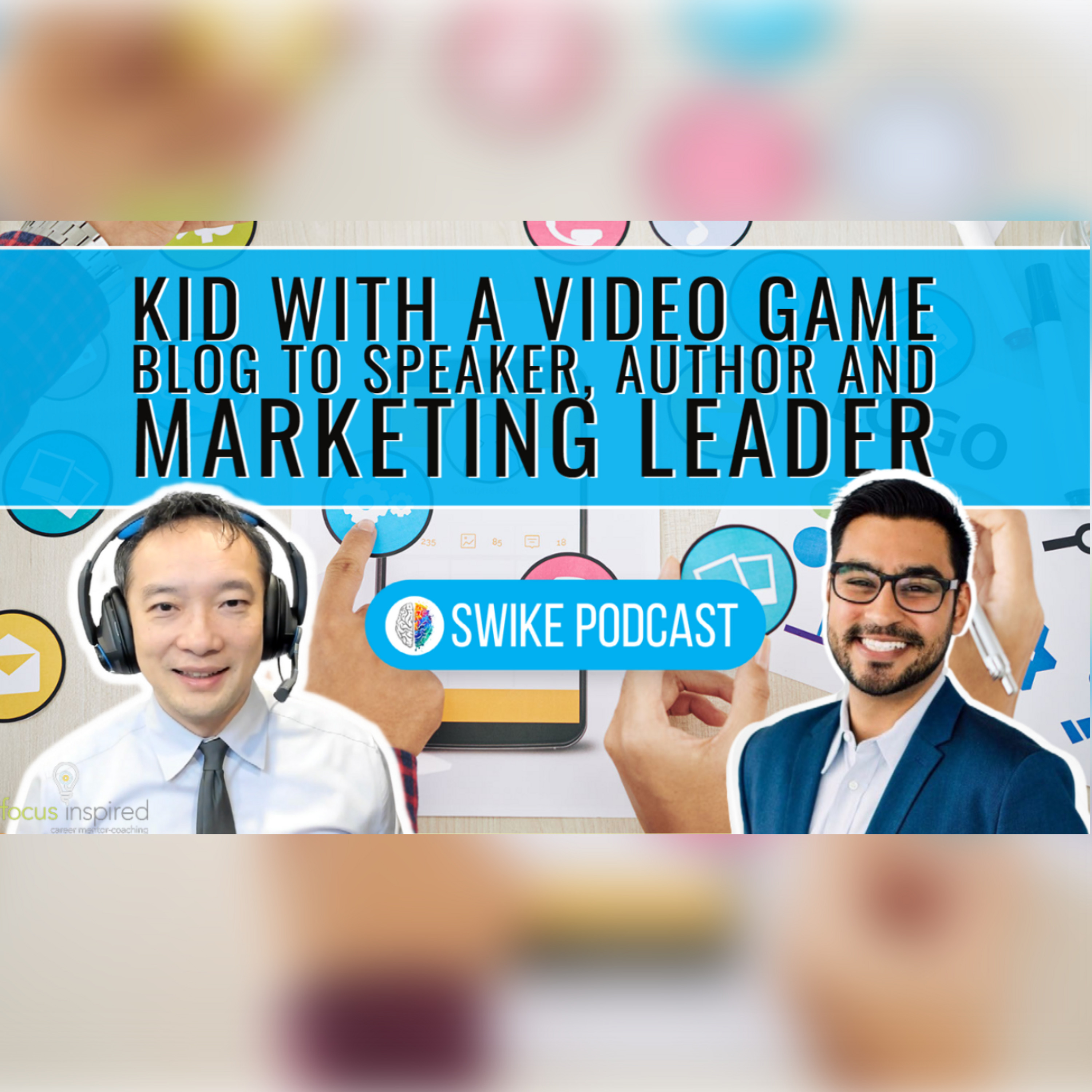 Kid with a video game blog to speaker, author and marketing leader with Adam Rodricks(AR-001)