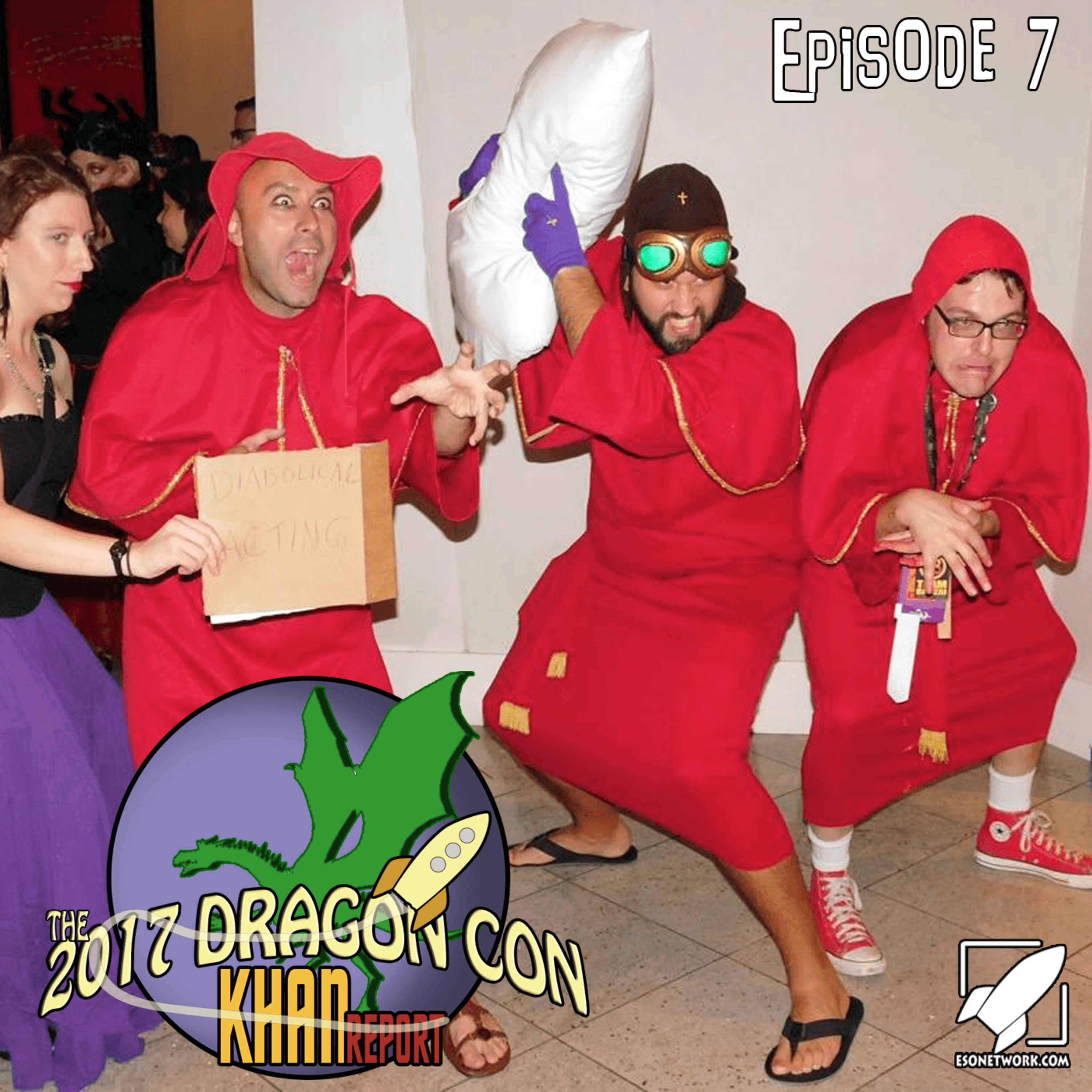 The 2017 Dragon Con Khan Report Episode 7