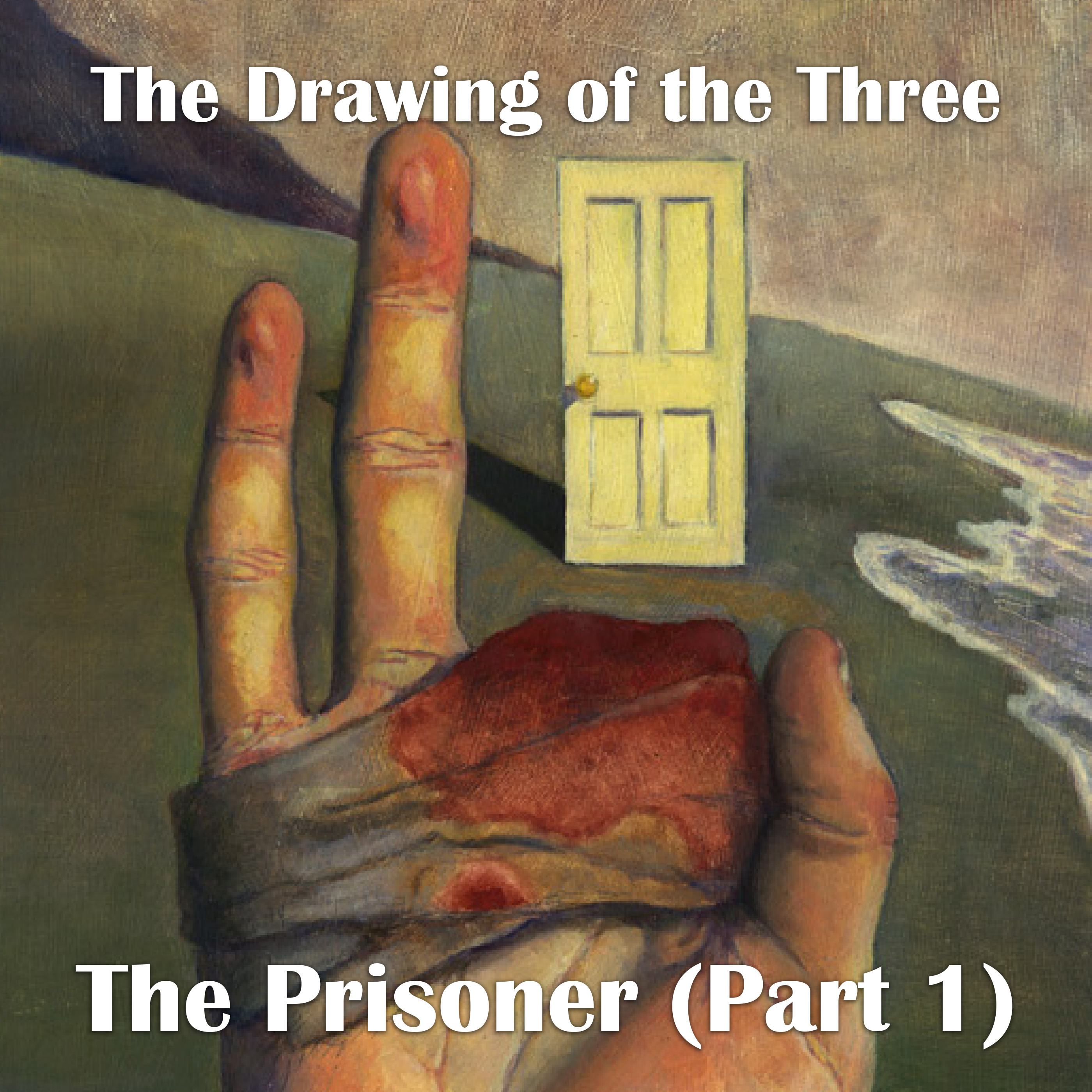 Episode 7: The Drawing of the Three: ”The Prisoner (Part 1)”