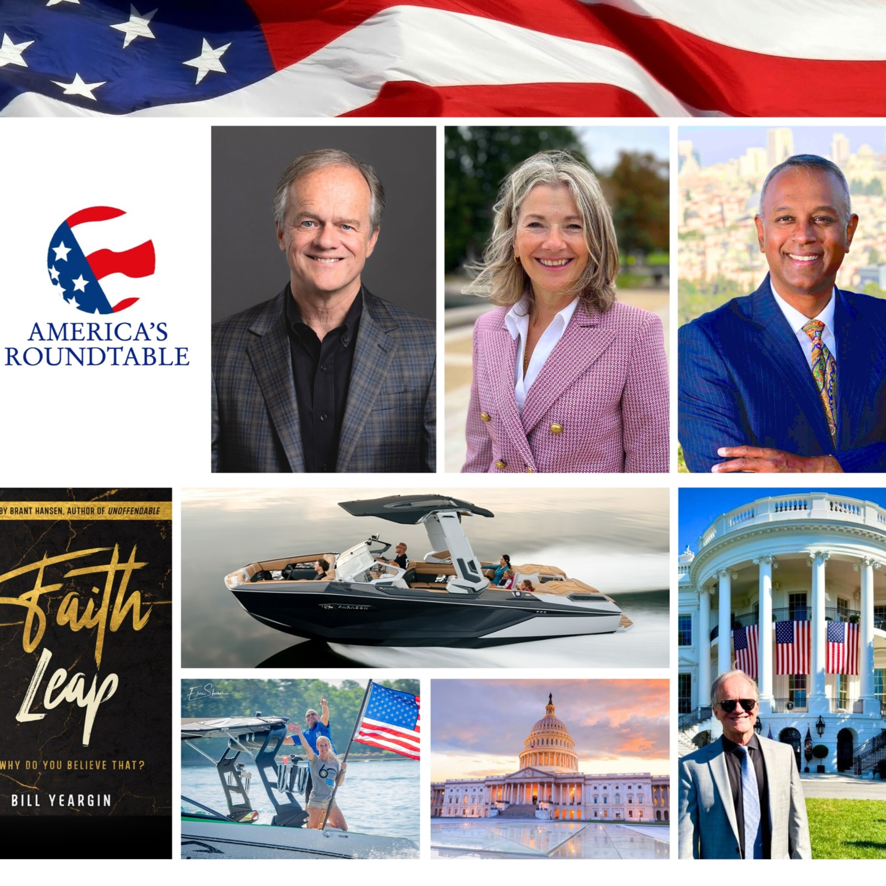 America's Roundtable with Bill Yeargin, CEO, Correct Craft and Author of "Faith Leap" | Discover How Faith and Values Transformed an Iconic Boating Company from $40M in 2009 to $1B | The Economics of Culture