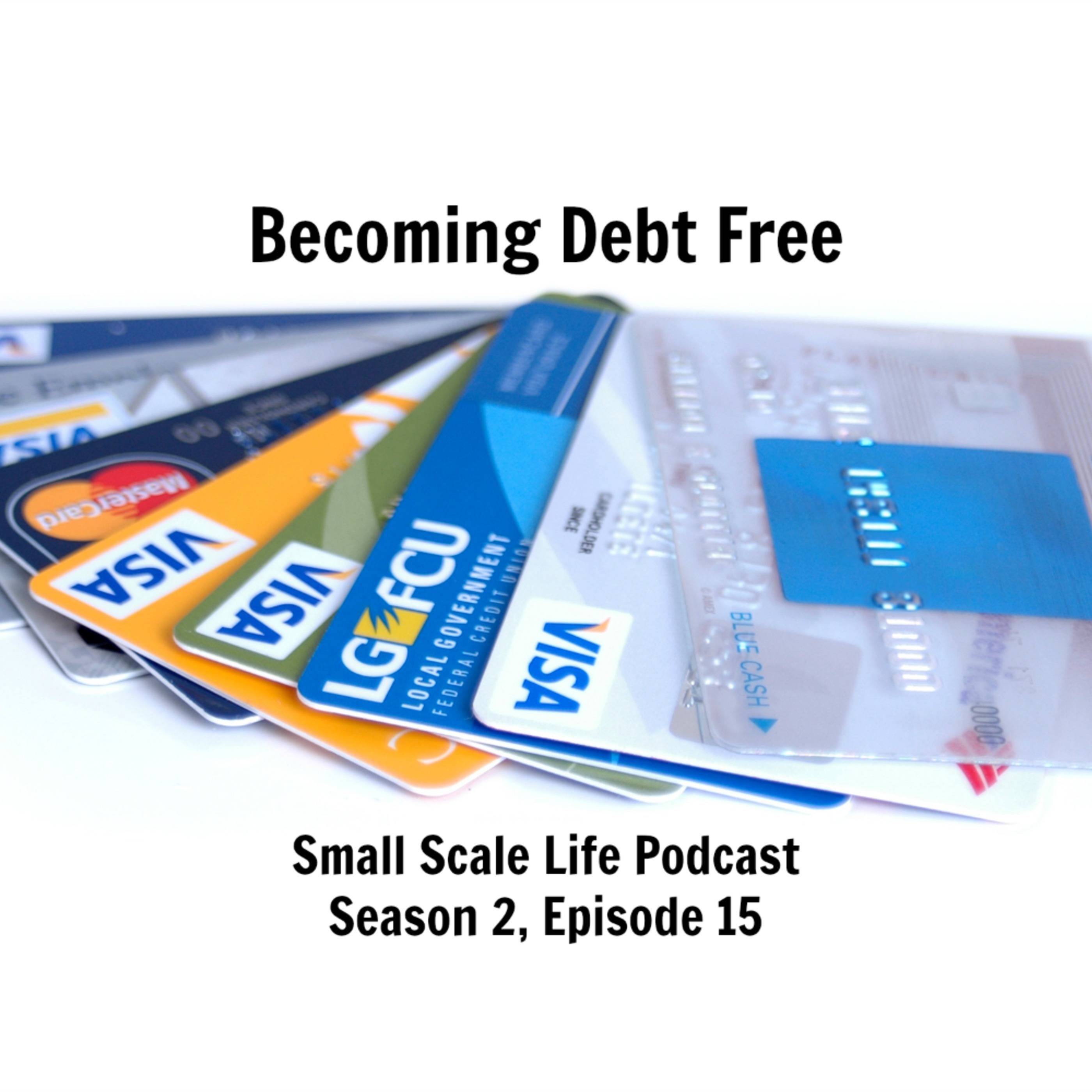 Becoming Debt Free - S2E15