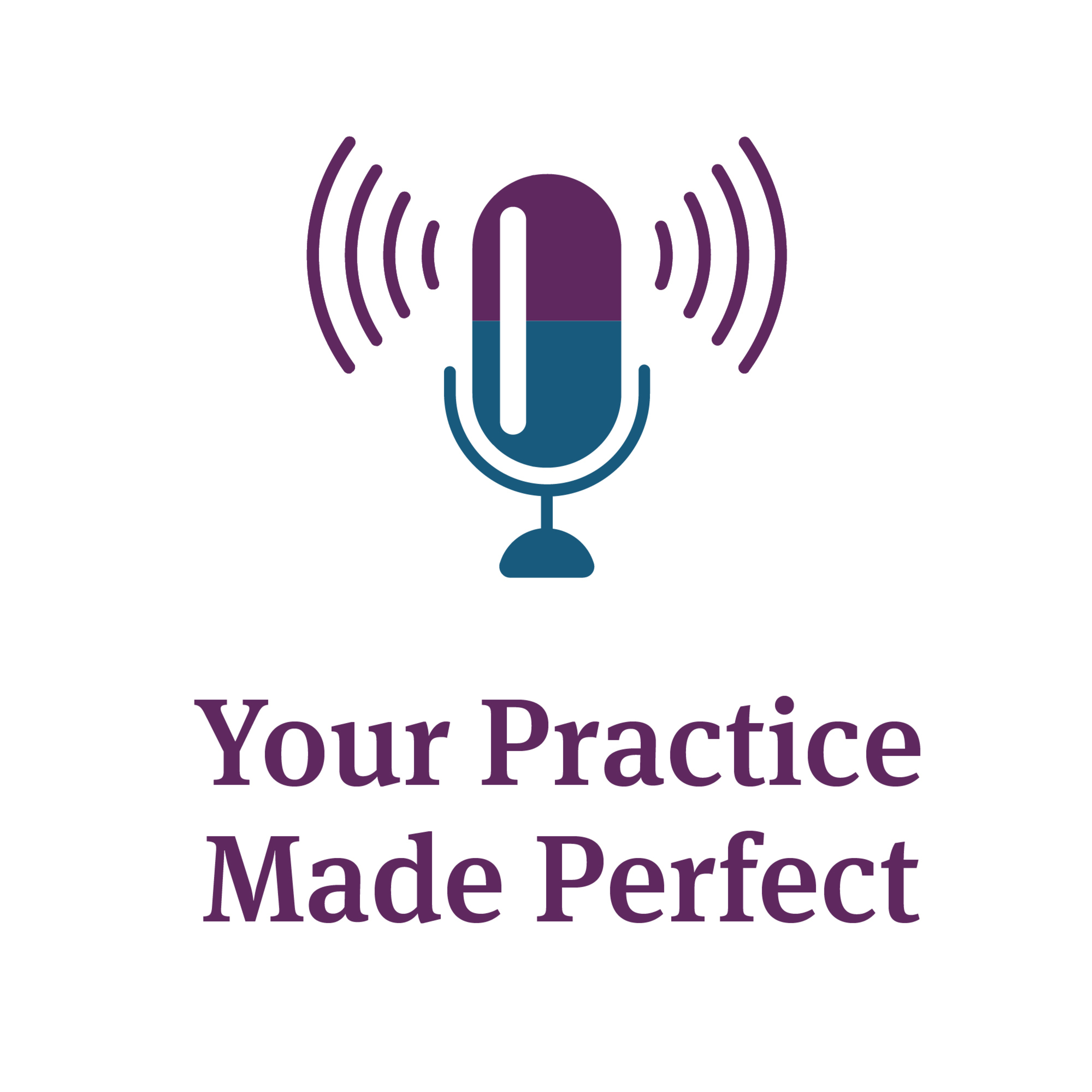 Your Practice Made Perfect
