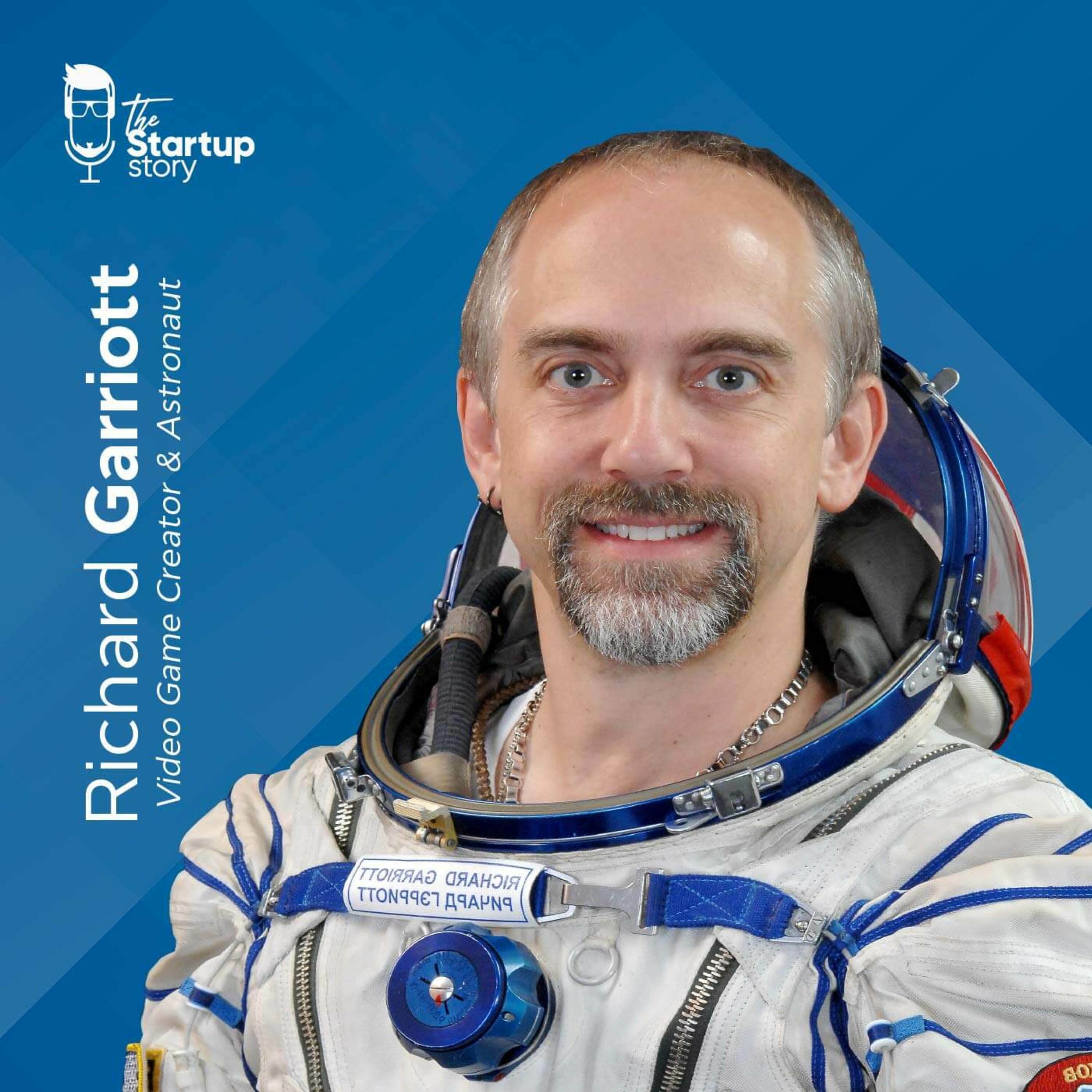 TOP EPISODE: Richard Garriott, Video Game Creator and Astronaut TOP EPISODE: Richard Garriott, Video Game Creator and Astronaut