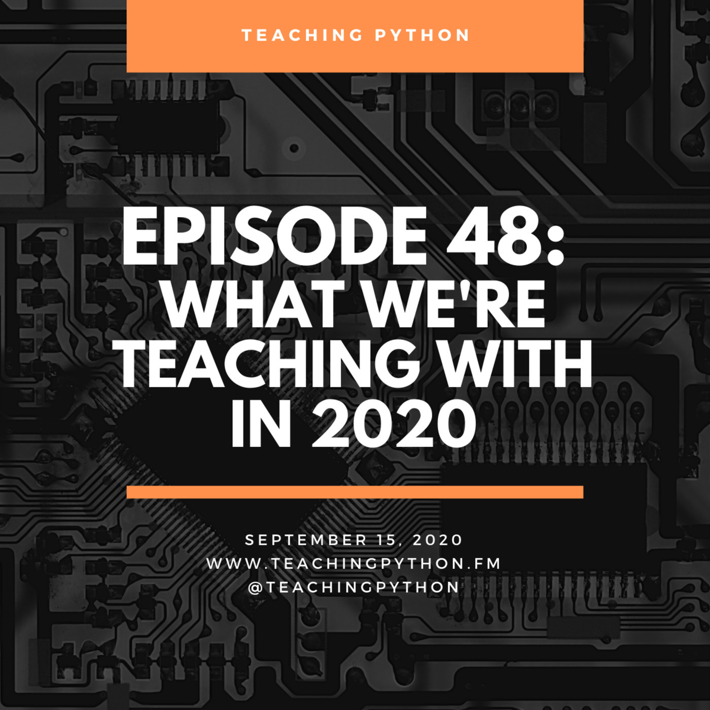 Teaching Python Episode 48: What We Are Using in 2020 To Teach Python