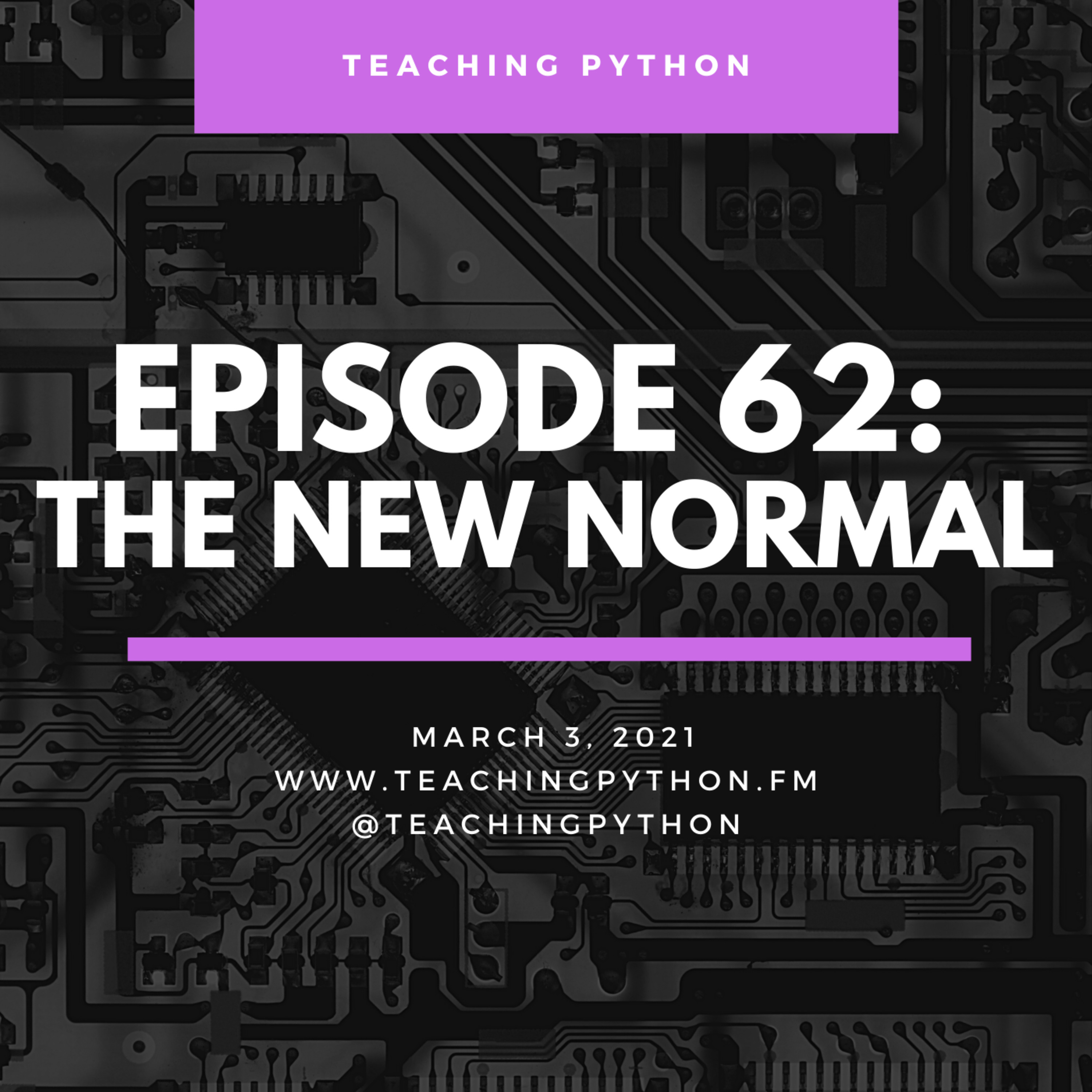 Episode 62: The New Normal