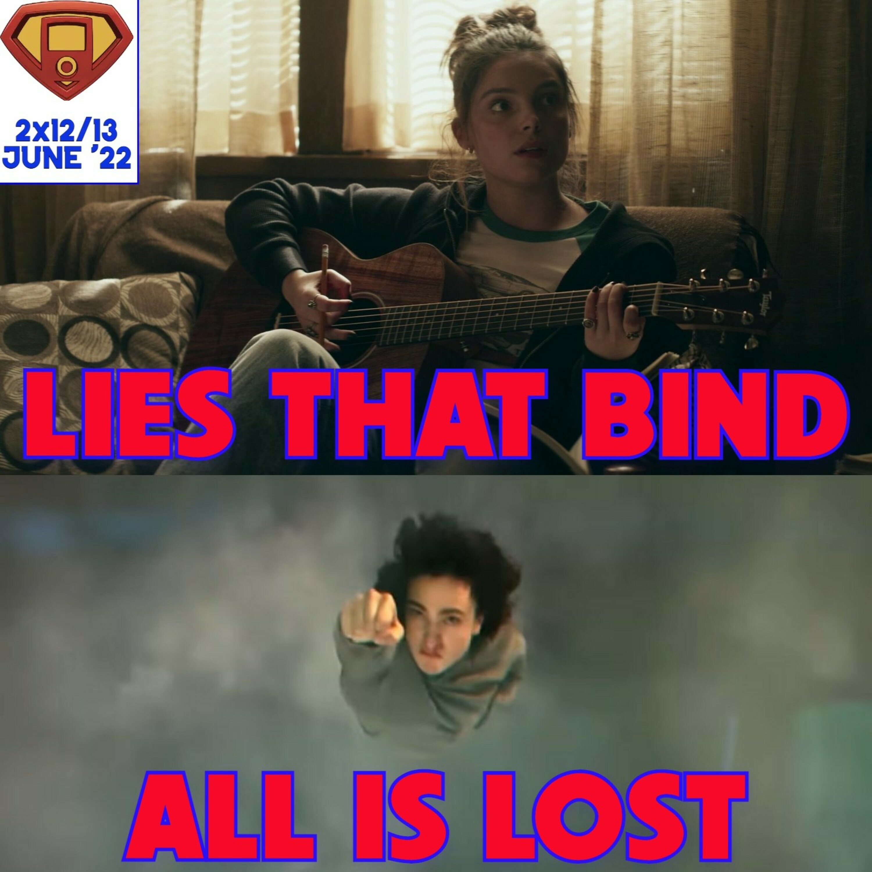 Superman and Lois | 2x12 and 2x13 - "Lies That Bind" and "All is Lost"