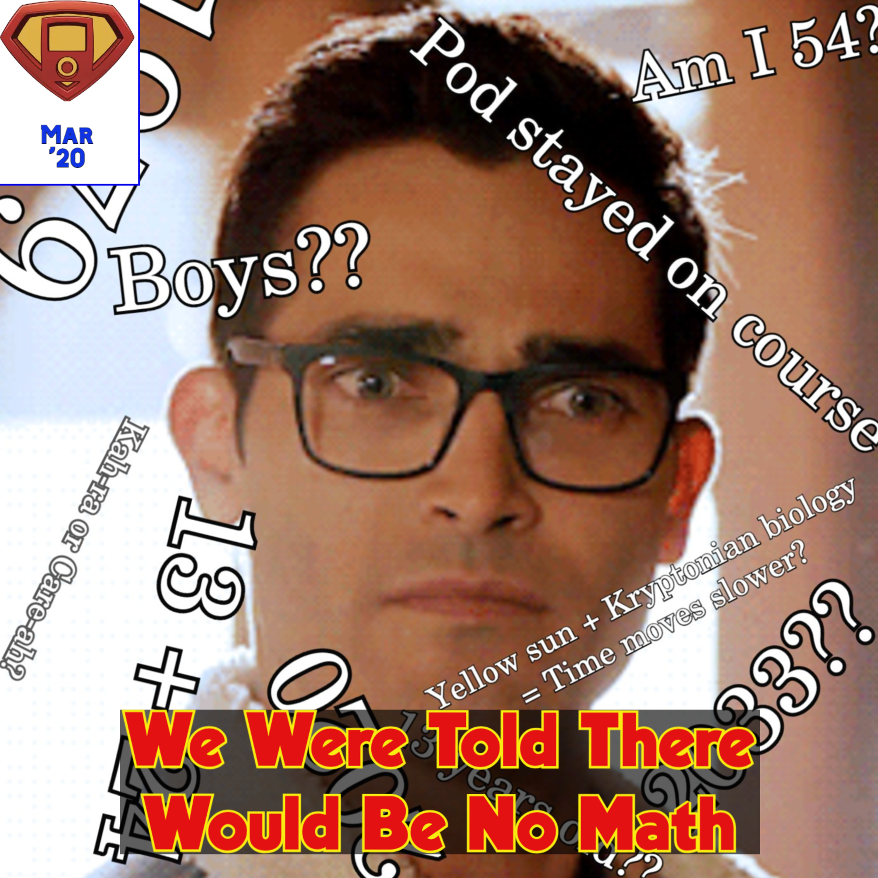 Episode 3: We Were Told There Would Be No Math
