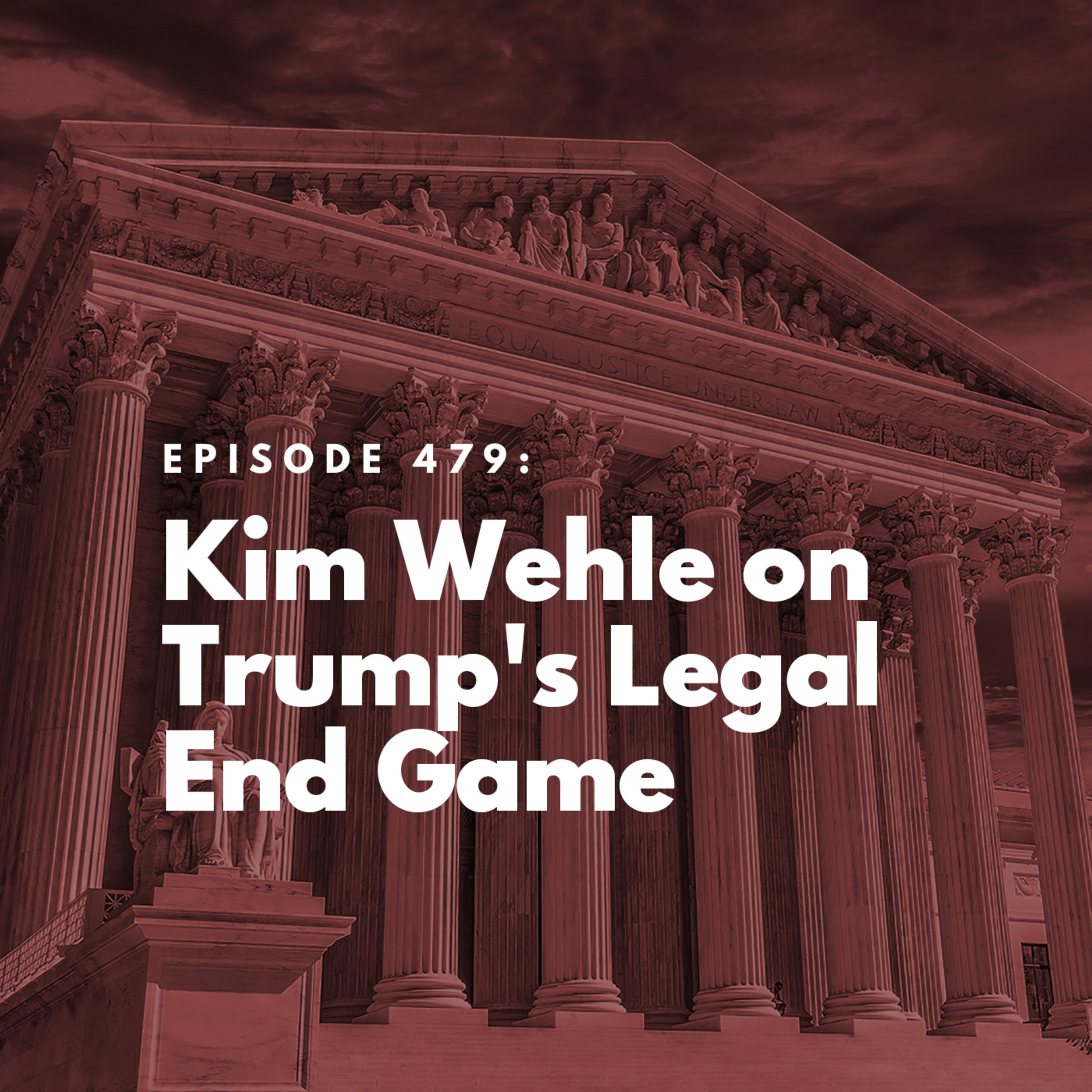 Kim Wehle on Trump's Legal End Game
