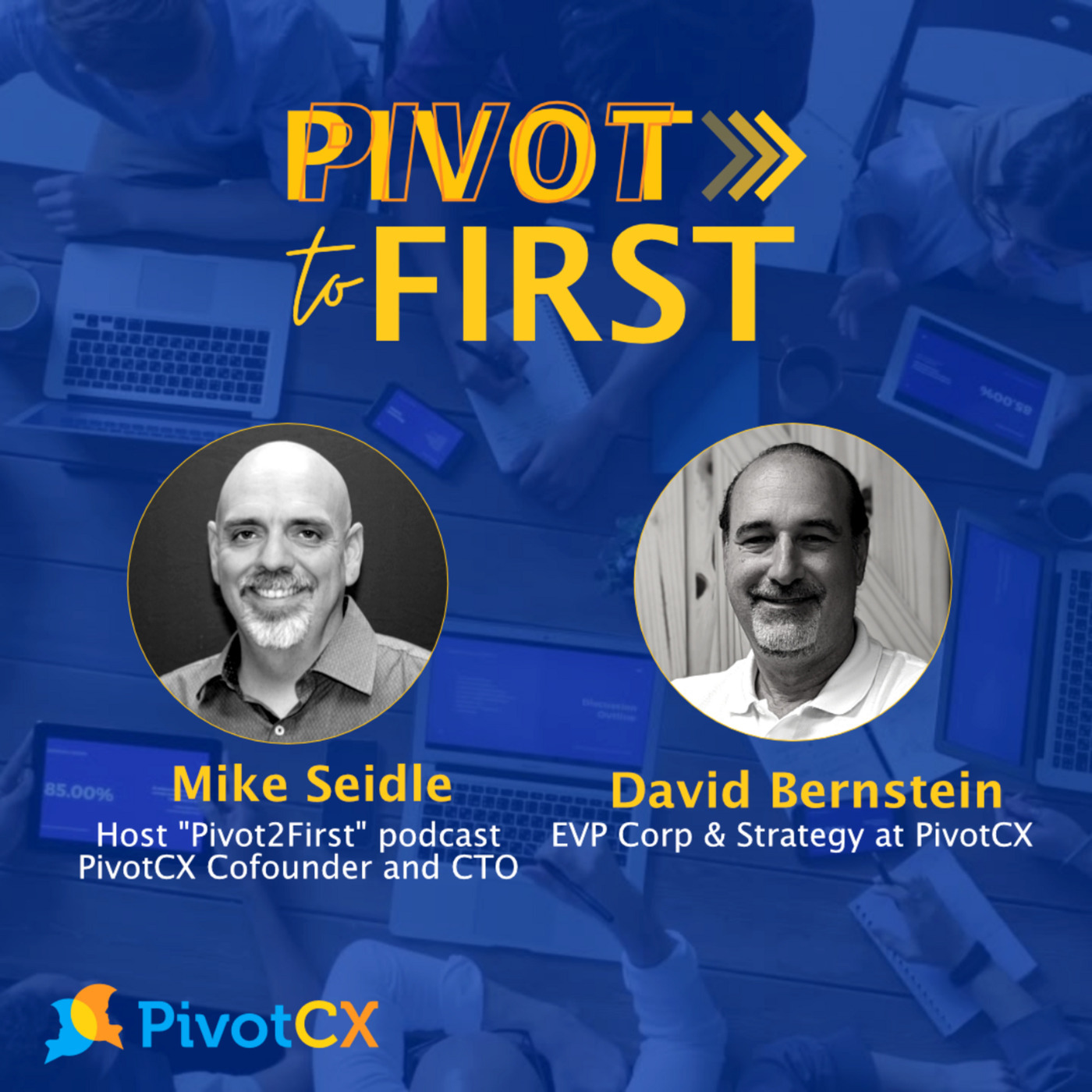 Pivot2First Episode 13 David Bernstein Hiring Through The Years pivot2first-episode-13-david-bernstein-hiring-through-the-years