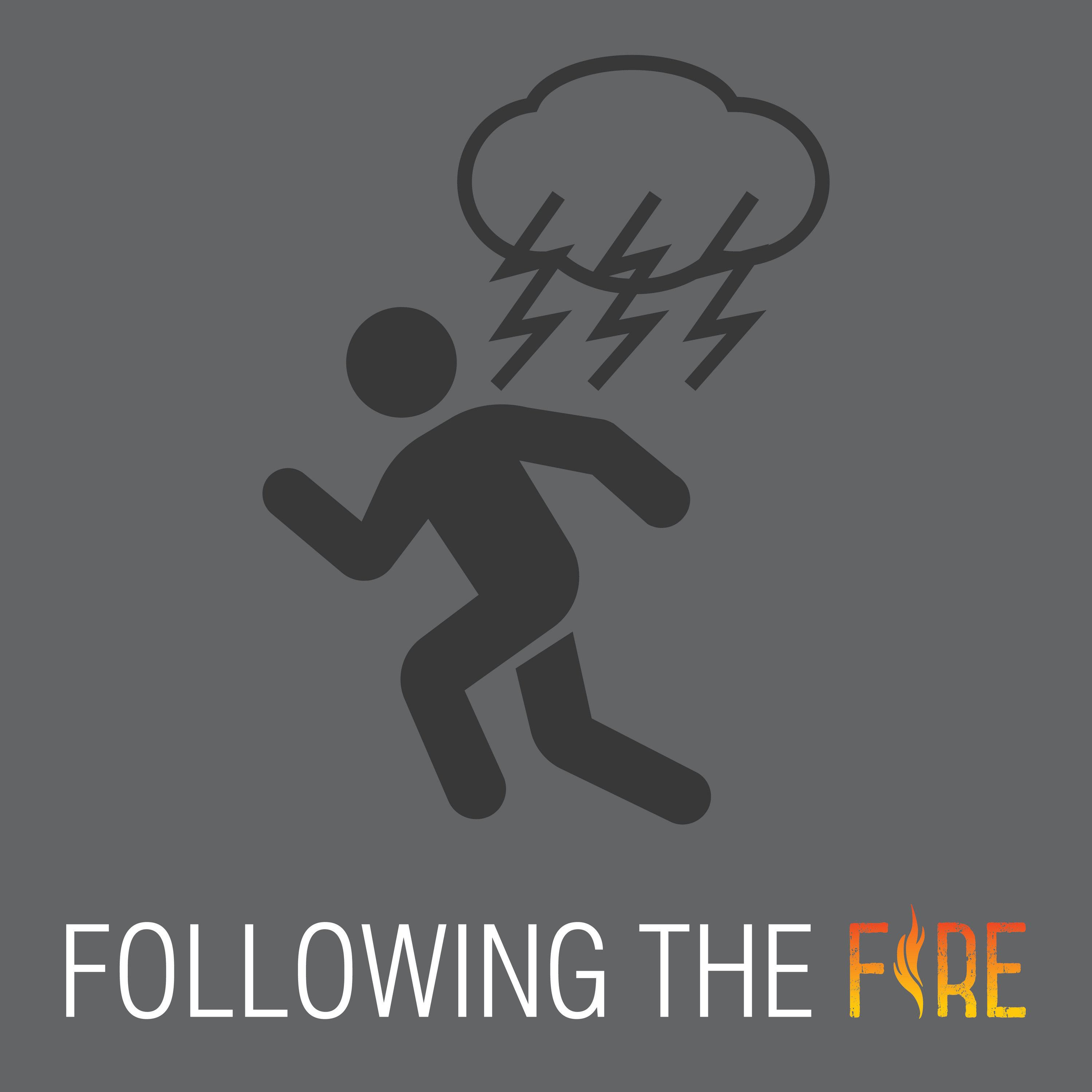 Following the Fire