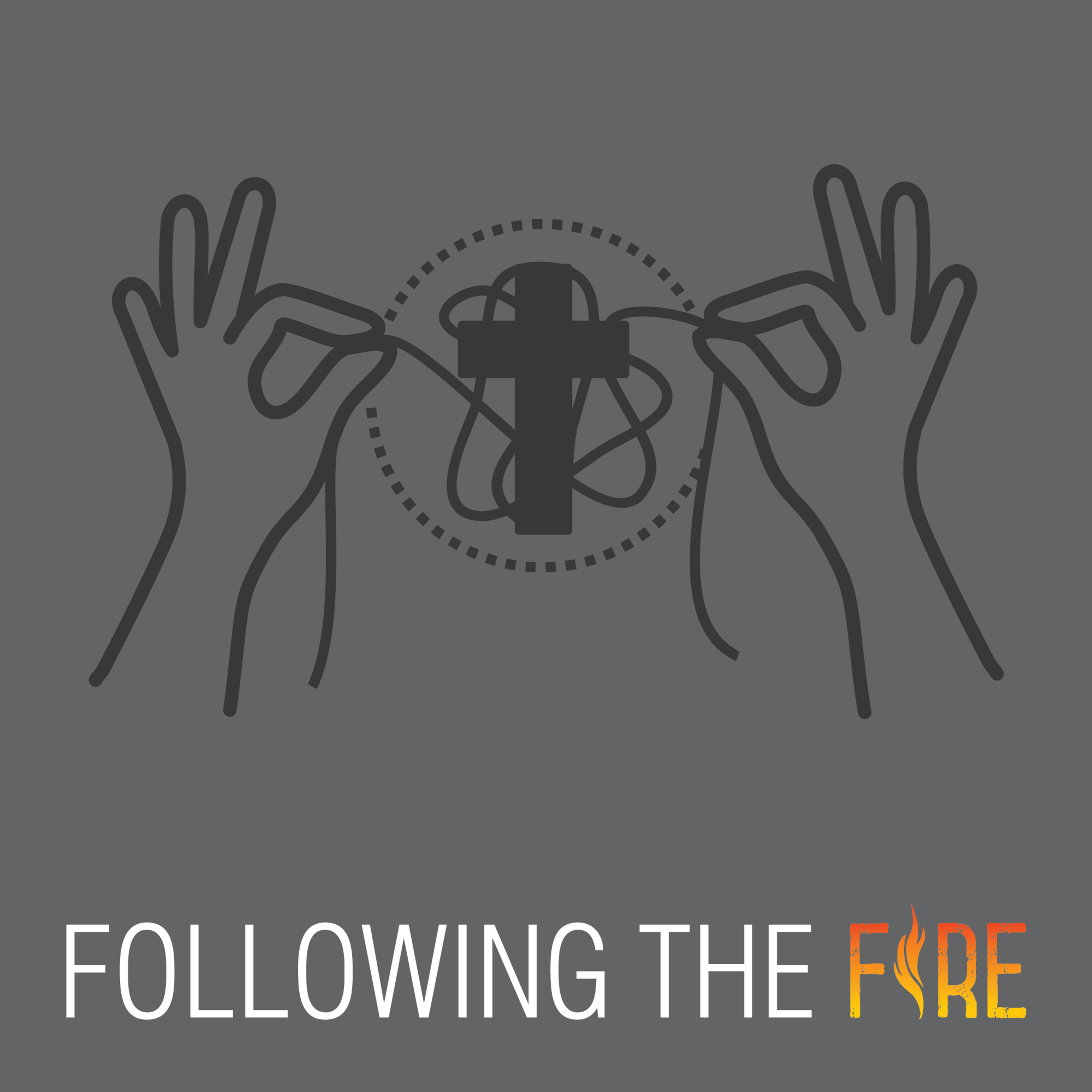 Following the Fire