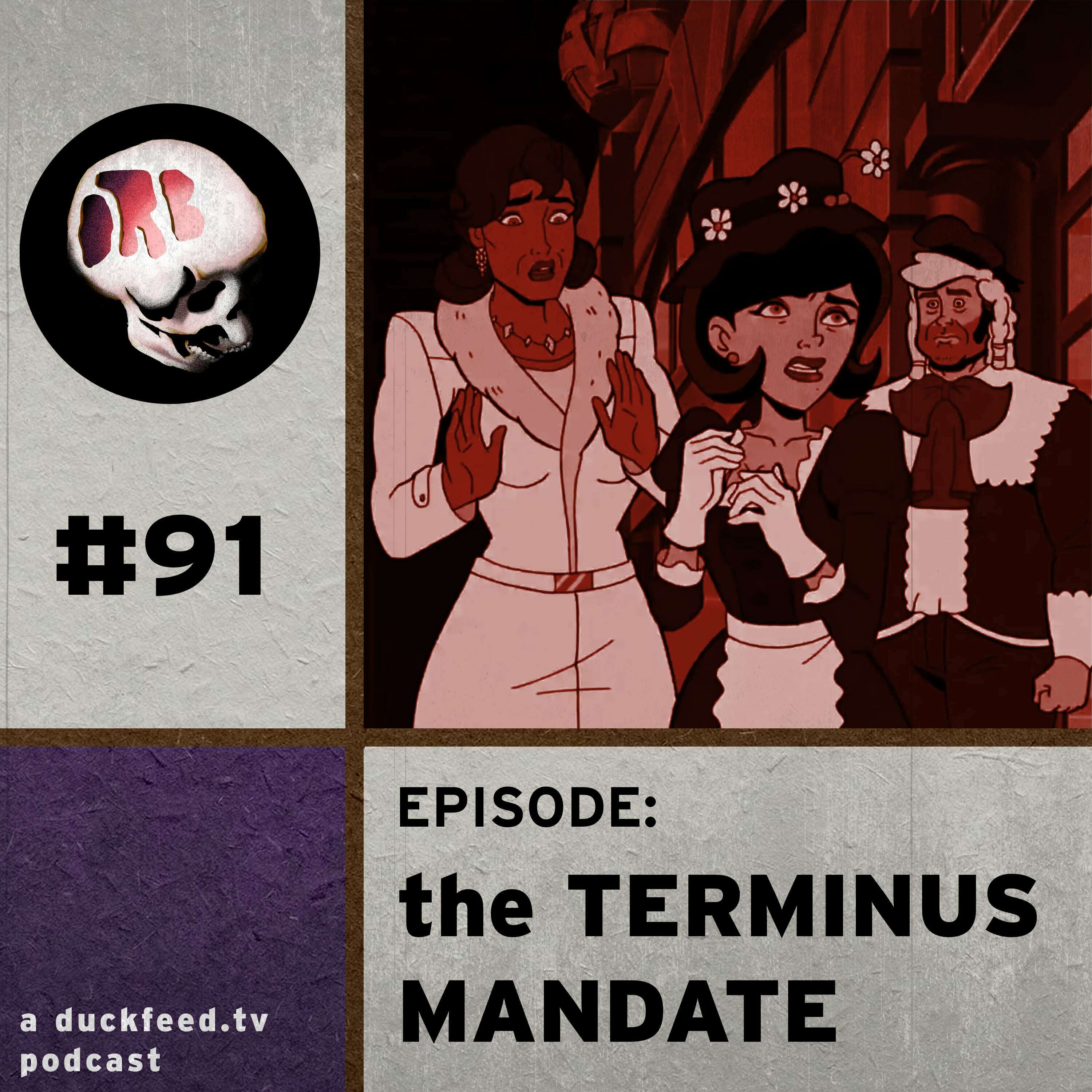 91: The Terminus Mandate
