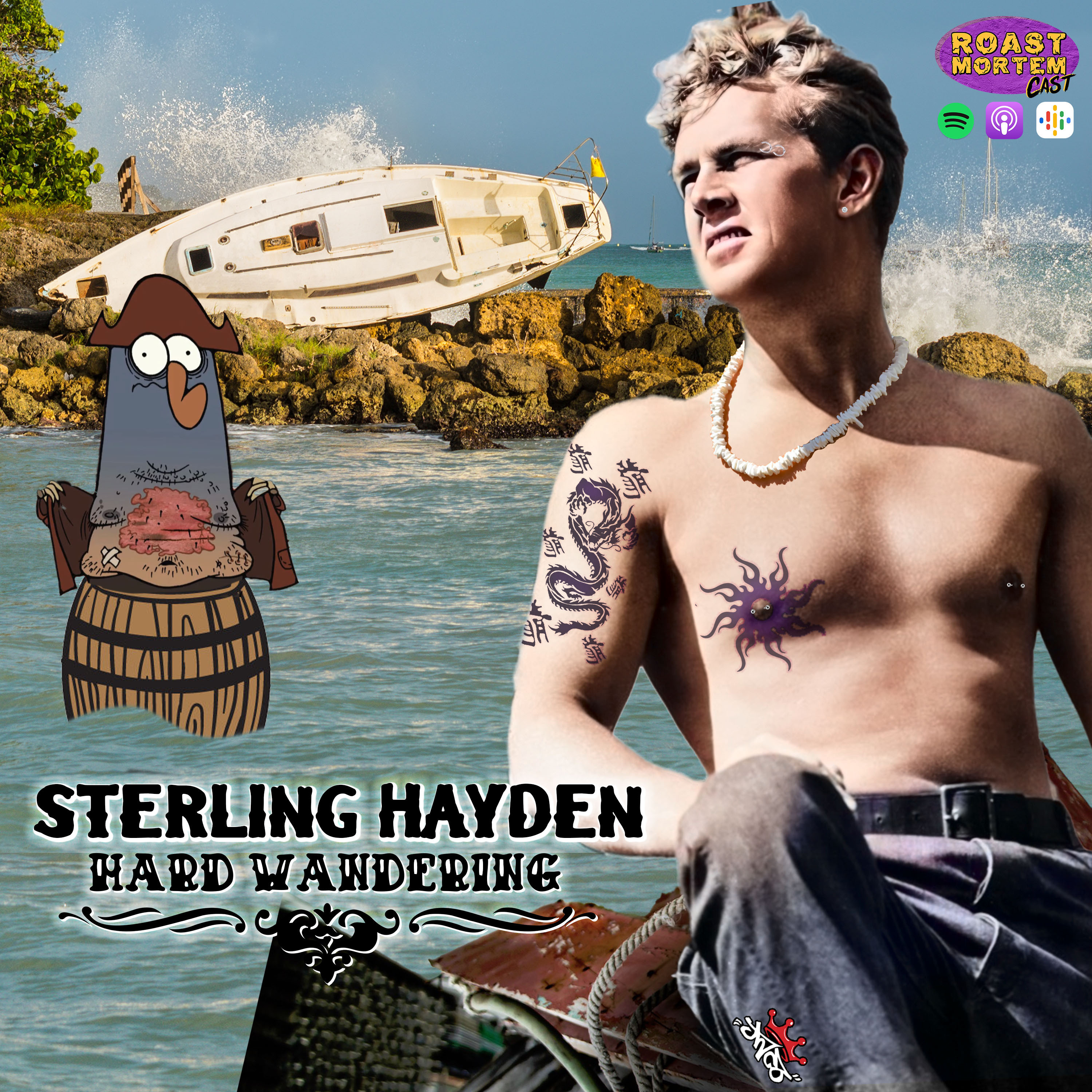 286 - Sterling Hayden (pt.1): Hard Wandering